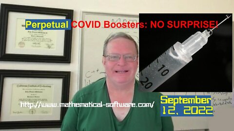 Perpetual COVID Boosters: NO SURPRISE!