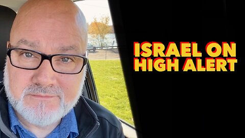 A HIGH Alert Weekend For Israel!