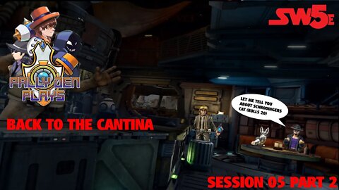 RPG Night - Back to the Cantina - SW5E 05 Pt 2