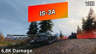 IS-3A (6,8K Damage) | World of Tanks