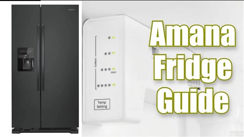 Amana Side by Side Refrigerator: How to Use Forced Defrost, Find Error Codes and Troubleshoot