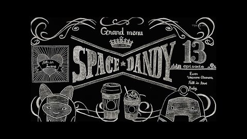 Space⭐Dandy: S01E13 - Even Vacuum Cleaners Fall in Love, Baby