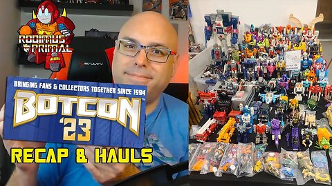 Botcon 2023 Recap & Haul