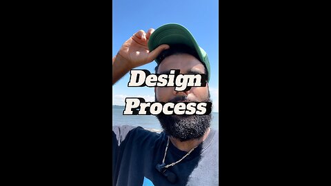 Design Process.