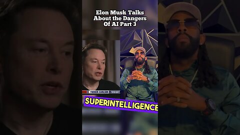 Elon Musk and Tucker Carlson talks about the Dangers of AI Part 3