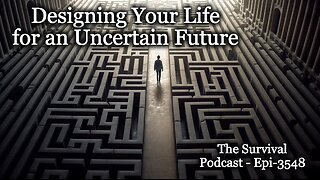 Designing Your Life for an Uncertain Future - Epi-3548