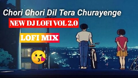 Chori Chori Dil Tera Churayenge [Slowed + Reverb] Female Version