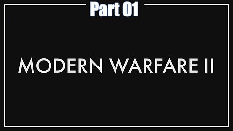 New GHOST is a bada__! | CALL OF DUTY: MODERN WARFARE II - PART 1