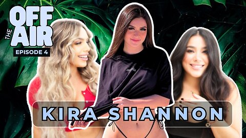 OFF THE AIR| KIRA SHANNON spills it all ! WILD College S € X stories & Dating Life| Ep 4