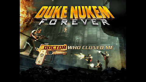 RMG Rebooted EP 474 Duke Nukem Forever The Doctor Who Cloned Me Xbox One Game Review