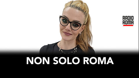 Non solo Roma – Puntata di Venerdì 5 Aprile 2024