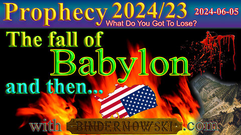 The fall of Babylon and then... Prophecy