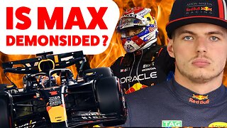 Is Max Verstappen DEMONISED ?