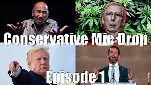 Episode 1 (The Beginning) - Conservative Mic Drop