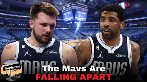 Luka Doncic & The Mavs Are Falling Apart At The Worst Time Possible | The Neighborhood Podcast