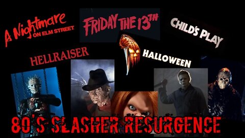 80's Slasher Franchise Resurgence