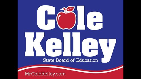 Cole Kelley for Utah State Board of Education District 12