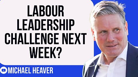 Labour MPs To Oust Starmer NEXT WEEK?