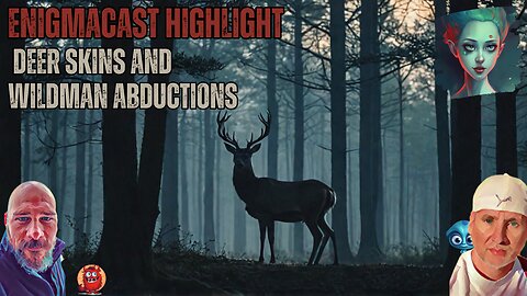 Hunting Snares: The Shocking Truth About Deer Skin and the Yeti Abduction | #EnigmaCast Highlights