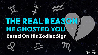 The Real Reason He Ghosted You, Based On His Zodiac Sign