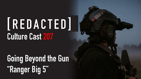 207: Beyond the Gun: More than Marksmanship