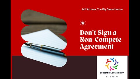 Don’t Sign a Non-Compete Agreement