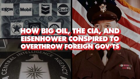 How oil corporations influenced US President Eisenhower and CIA coup in Iran