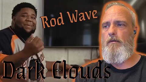 Rod Wave Dark Clouds Reaction