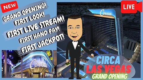 🔴LIVE! CIRCA Las Vegas Grand Opening! First Time Playing, Seeing & Hopeful Handpay!