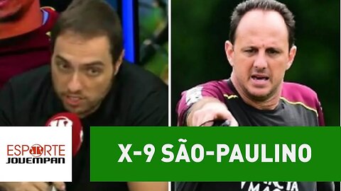 Spimpolo alerta Rogério Ceni para X-9 dentro do São Paulo