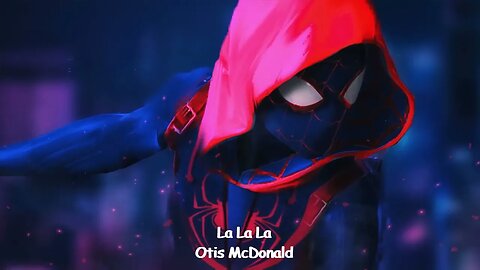 Otis McDonald - La, La, La