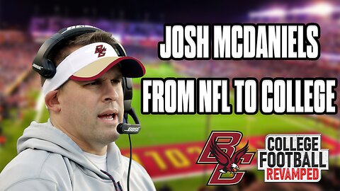 The Shocking Decision: Josh McDaniels To Boston College