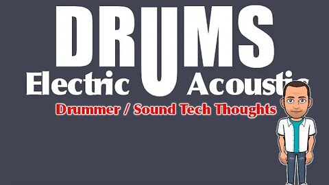 A Discussion About Electronic Drums