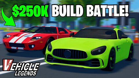 250K Build Battle with AGB in ROBLOX Vehicle Legends!