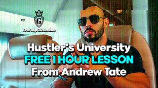 Hustler's University Free Webinar Lesson 1 Hour From Andrew Tate