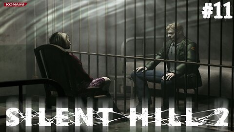 Silent hill 2 | Partie 11 | Et là paf, c'pas la bonne clé de serrage !