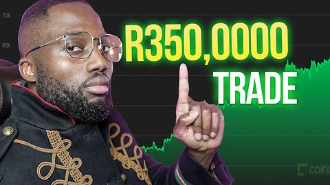 I'm Opening a R350,000 Trade Live.