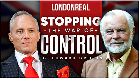 ICYMI- G. Edward Griffin - There Is A War To Control Your Mind & We Must Stop It Now