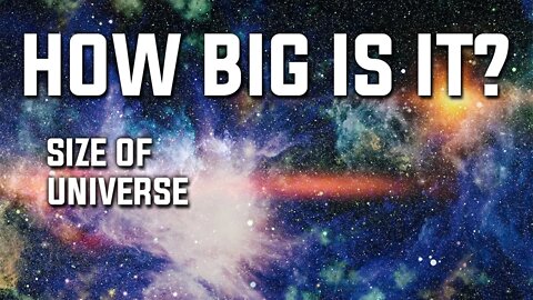 HOW BIG IS UNIVERSE | SIZE OF UNIVERSE | UNIVERSE | SPACE | PLANETS | NASA