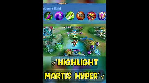 Highlight #mobilelegends #martisvsnewhero #mobilelegend #mlbb #martisgameplay #martistipsandtricks