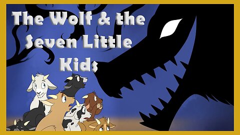 The Wolf and the Seven Little Kids {Grimm's Fairy Tale}