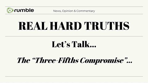 Let's Talk - The "three-fifths Compromise"