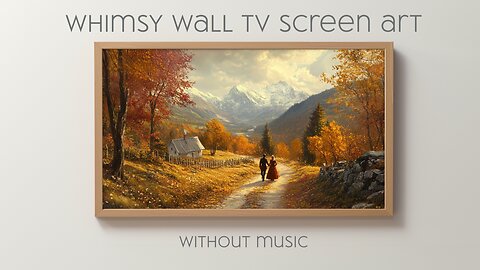 Autumn Lovers Walking Through Mountains: Silent Art For Your TV