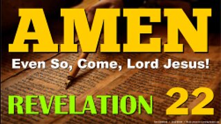 Jesus is Coming (Revelation 22)