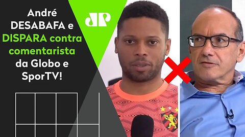 "É INADMISSÍVEL! VOCÊ ERROU!" André DISPARA contra comentarista da Globo!