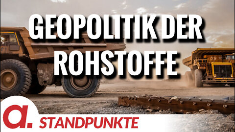 Geopolitik der Rohstoffe | Von Hermann Ploppa