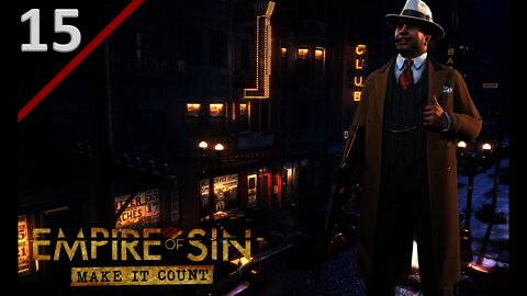 Back At It Against the Alley Cats l Empire of Sin [Make it Count DLC] l Ep. 15