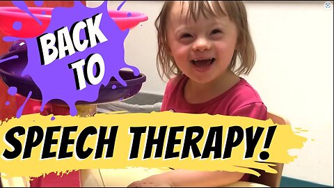 We're back at Speech! Therapy For Special Needs || Parenting Down Syndrome