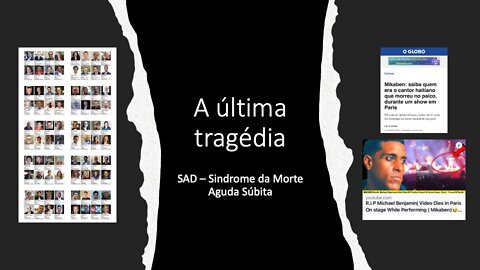 A ÚLTIMA TRAGÉDIA - SADS