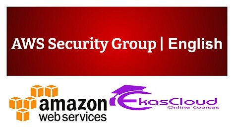 #AWS Security Group | Ekascloud | English